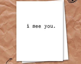 Support and Encouragement Card – I See You, Mental Health and Friendship Card, Empathy and Emotional Support, A2 Blank Inside