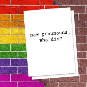 Nieuwe voornaamwoorden Who Dis, Transgender Card, Gender Neutral Card, Non Binary, Gender Identity, LGBTQ Card, Queer Card
