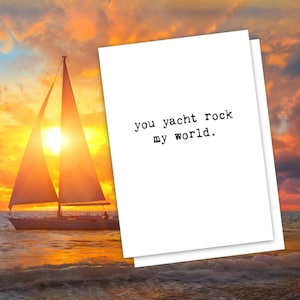 You Yacht Rock My World, Liebeskarte, Dating Karte, Beziehungskarte, Blanko Innen, Chucklcards, 80er Jahre Karte, LGBTQ Karte