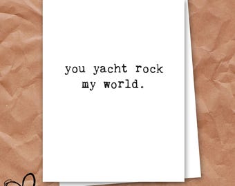 Lustige Liebeskarte – You yacht rockst My World, Valentinstag, Liebeskarte – 80er Jahre Soft Rock Nostalgie, A2 blanko innen