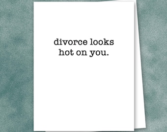 Saludo divertido de divorcio: El divorcio te sienta bien – Humor empoderador, tamaño A2 en blanco