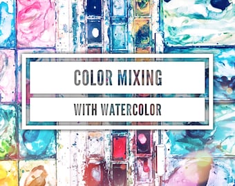 May include: A close-up of a watercolour palette with various colours, including blue, green, pink, and red. The text "COLOR MIXING WITH WATERCOLOUR" is displayed in a white rectangle.