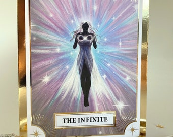 The Infinite, Gold foil message card. Blank inside with a guidance and encouragement message on the back. Cards good enough to frame!