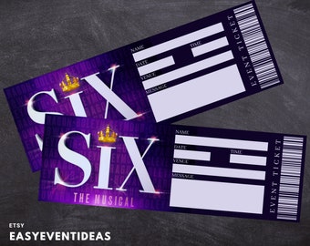 May include: Two printable event tickets for a Six the Musical performance. The tickets are purple with white text and a barcode. The tickets have fields for name, date, time, venue, and message.
