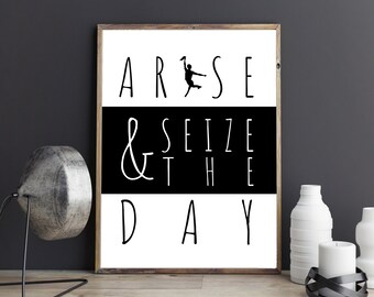 Newsies Printable Sign| Arise and Seize the Day Sign