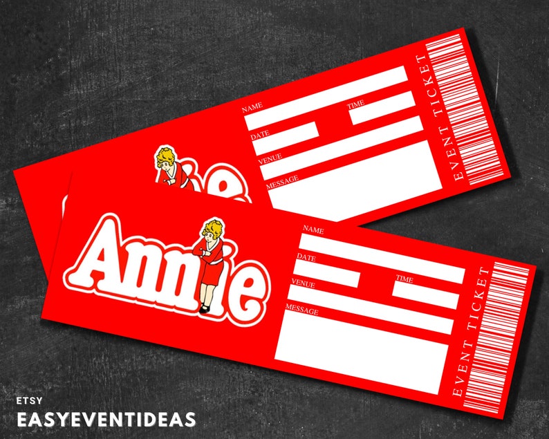 Printable Annie Ticket, Editable Annie Tickets, Annie Musical Fake