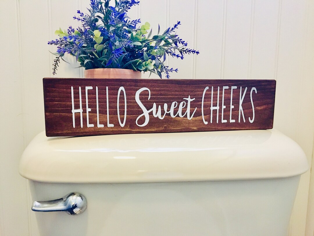 Hello Sweet Cheeks Bathroom Sign Rustic Bathroom Decor Funny Bathroom