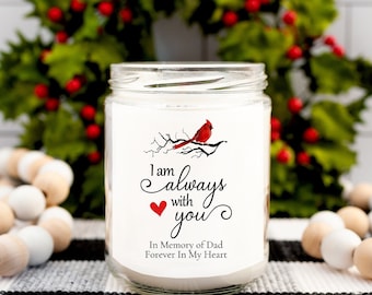 Sympathy Gift Candle Cardinal  I Am Always With You - 9 oz. Soy Candle ***FREE SHIPPING***