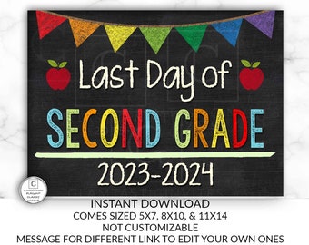 Last Day of School Sign, Last day of Second Grade Sign, Second Grade Chalkboard Sign, INSTANT Download, Printable, Photo Prop, Last Day Sign