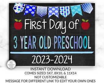 First Day of School Sign, First day of 3 Year Old Preschool Sign, 2023 -2024 Chalkboard Sign, INSTANT Download Printable, Boy First Day Sign