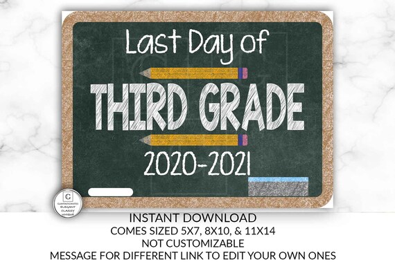Last Day of School Sign, Last day of Third Grade Sign, 2020 -2021 Chalkboard Sign, INSTANT Download, Printable, Photo Prop, Last Day Sign Il_570xn