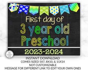 First Day of School Sign, First day of 3 Year Old Preschool Sign, 2023 -2024 Chalkboard Sign, INSTANT Download, Printable, First Day Sign
