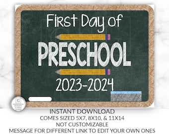 First Day of School Sign, First day of Preschool Sign, 2023 -2024 Chalkboard Sign, INSTANT Download, Printable, Photo Prop, First Day Sign