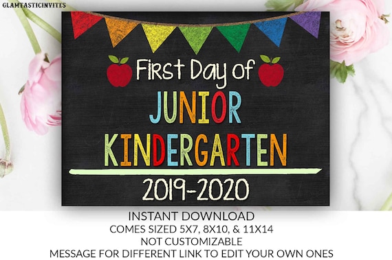 First Day Of Junior Kindergarten Sign Free Printable