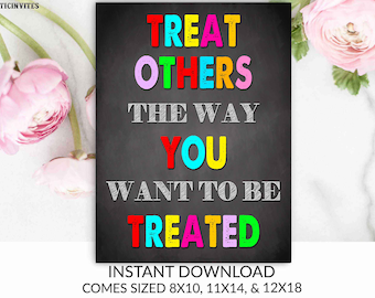 Treat Others way the You Want to be Treated, Counselor Office Sign, Instant Download School Office Wall Door Sign, Social Worker Sign Class