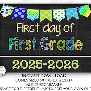 First Day of First Grade Sign, Instant Download, First Day of School Chalkboard, Three Sizes, First Day of School. Chalkboard Sign, DIY, 1st