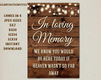 Printable Wedding Sign, In loving Memory Sign, Rustic Wedding Sign, Printable Sign, Wedding Sign, Rustic Wedding, Wood Sign, Digital Sign