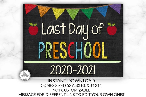 Last Day of School Sign, Last day of Preschool Sign, 2020 -2021 Chalkboard Sign, INSTANT Download, Printable, Photo Prop, Last Day Sign Il_570xn
