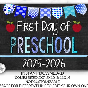 First Day of School Sign, First day of Preschool Sign, 2025 -2026 Chalkboard Sign, INSTANT Download, Printable, Photo Prop, First Day Sign