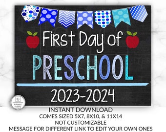 First Day of School Sign, First day of Preschool Sign, 2023 -2024 Chalkboard Sign, INSTANT Download, Printable, Photo Prop, First Day Sign