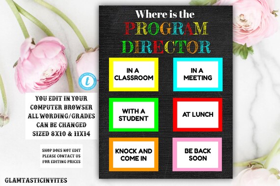 Where is the Program Director Sign, Where are we sign, Classroom Door Sign, Teacher Door Sign, Printable, Principle, Chalkboard, Editable Il_570xn