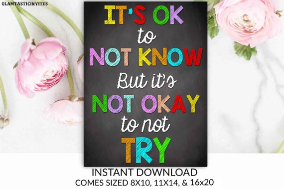 Classroom Decor, Teacher Decor, It's ok to not know, It's not okay to not TRY, Teacher Gift, Educational Decor, Classroom Decoration, School Il_570xn