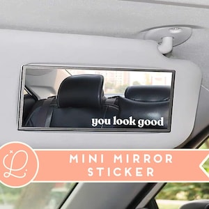 Car Mirror Decal, Rear View Mirror Decal, Car Decal Sticker, Cute Bumper Sticker, You Look Good Car Mirror Sticker