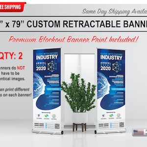 QTY: 2 - 33" x 79" Roll Up Retractable Banner Stand with 100% Full Color Print - BLOCK OUT banner