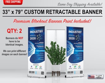QTY: 2 - 33" x 79" Roll Up Retractable Banner Stand with 100% Full Color Print - BLOCK OUT banner