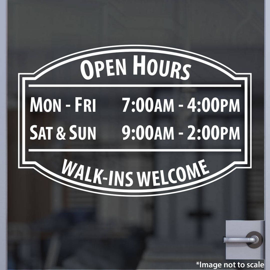 Custom Business Open Hour Sign Ver.1 Oracal 651 Vinyl Decal for Office ...