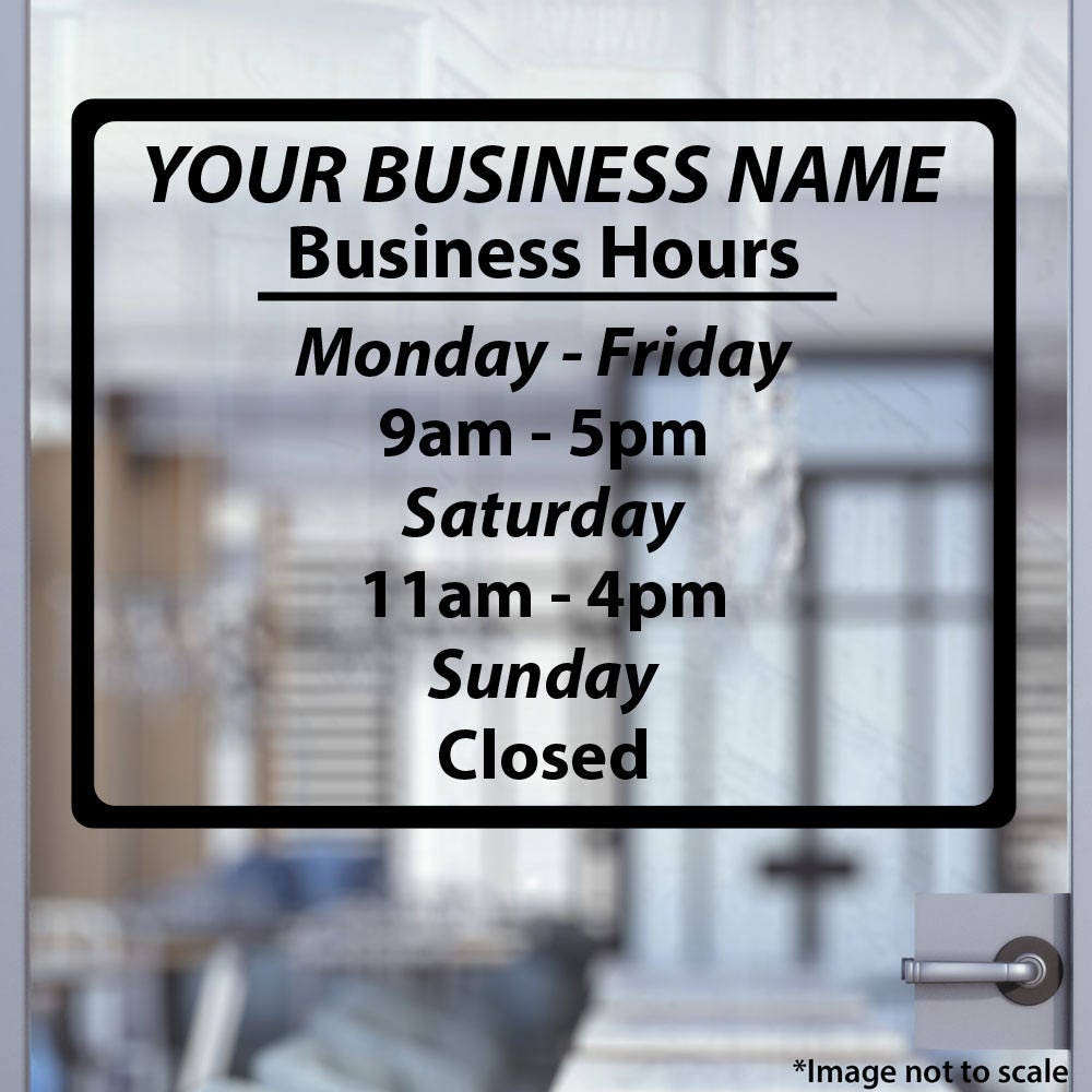 Custom Business Open Hour Sign Ver.11 Oracal 651 Vinyl Decal for Office ...