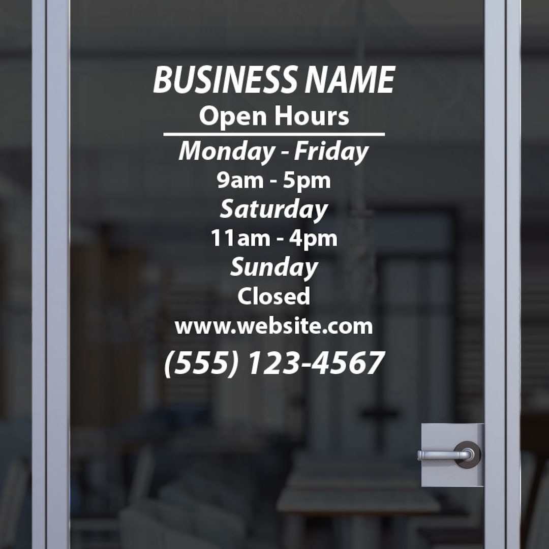 Custom Business Open Hour Sign Ver.22 Oracal 651 Vinyl Decal for Office ...
