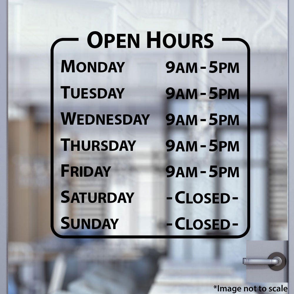 Custom Business Open Hour Sign Ver.21 Oracal 651 Vinyl Decal for Office ...