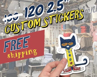 May include: A custom sticker featuring a cartoon cat in a yellow outfit and red shoes. The sticker is laminated, waterproof, and dishwasher safe. Text on the image reads "120 2.5" CUSTOM STICKERS".