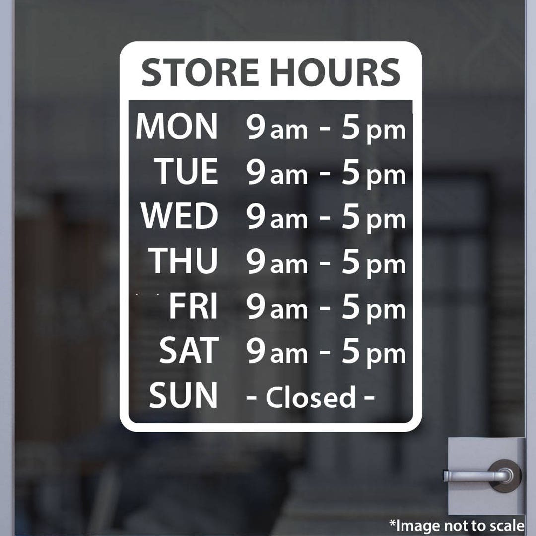 Custom Business Open Hour Sign Ver.10 Oracal 651 Vinyl Decal for Office ...