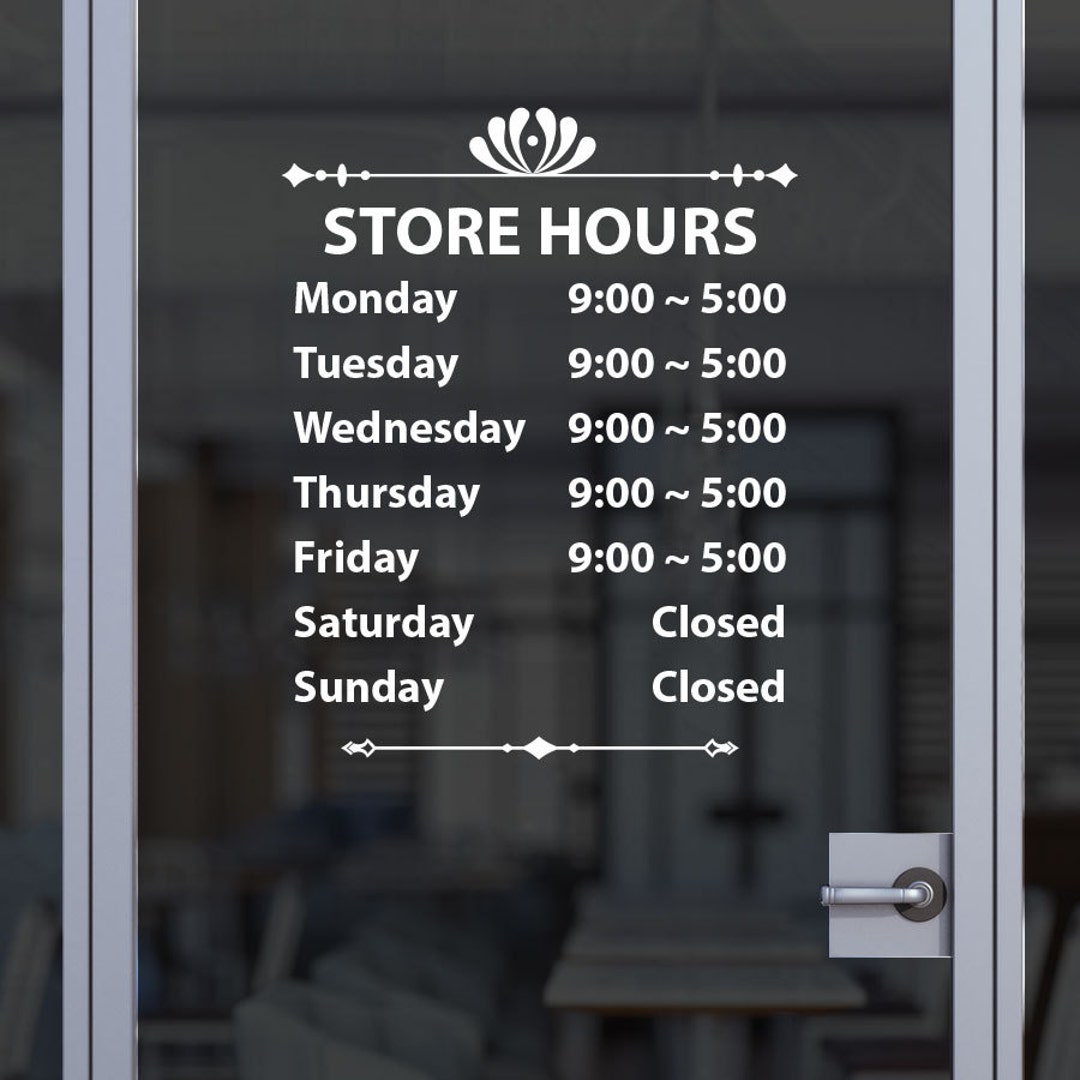 Custom Business Open Hour Sign Ver.27 Oracal 651 Vinyl Decal for Office ...