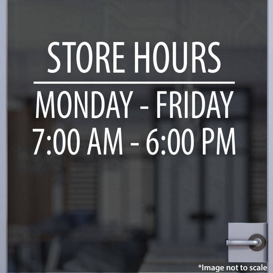 Custom Business Open Hour Sign Ver.12 Oracal 651 Vinyl Decal for Office ...