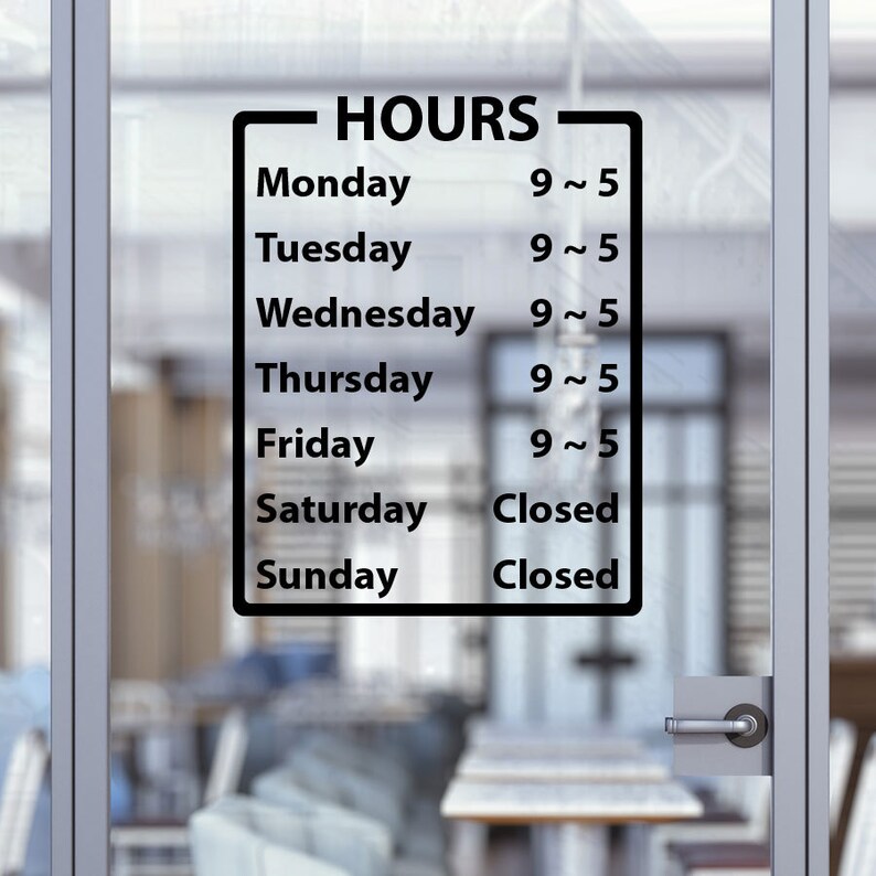 Custom Business Open Hour Sign Ver.35 Oracal 651 Vinyl Decal for Office ...