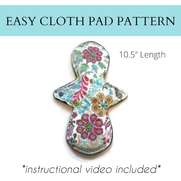 Cloth Pad Pattern | 10.5" Length | Heavy or Moderate Flow