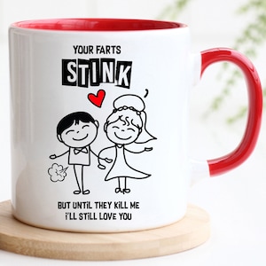 Unique Christmas Mug | Your Farts Stink | Gifts for Him | Mother&#39;s Day Gift | Mom Present | Hilarious Christmas Present | Birthday Gift