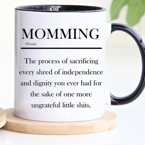 Unhöfliche Geschenke | Mamming-Tasse für Mama | Geschenk für Mutter | Lustiges Geschenk für Erwachsene | Sarkastisches Geschenk für Mama | Lustige Tasse zum Geburtstag