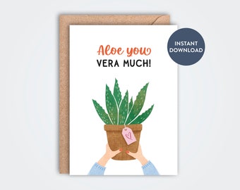 Aloe You Vera Much Printable Greeting Card, I Love You Card for Husband or Wife, Anniversary Card, Love Digital Greeting Card, Valentine