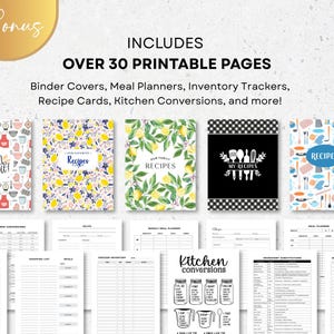 May include: A collection of printable kitchen and recipe pages, including binder covers, meal planners, and recipe cards. The image showcases various designs, including floral and patterned covers, and pages for kitchen conversions and inventory tracking.