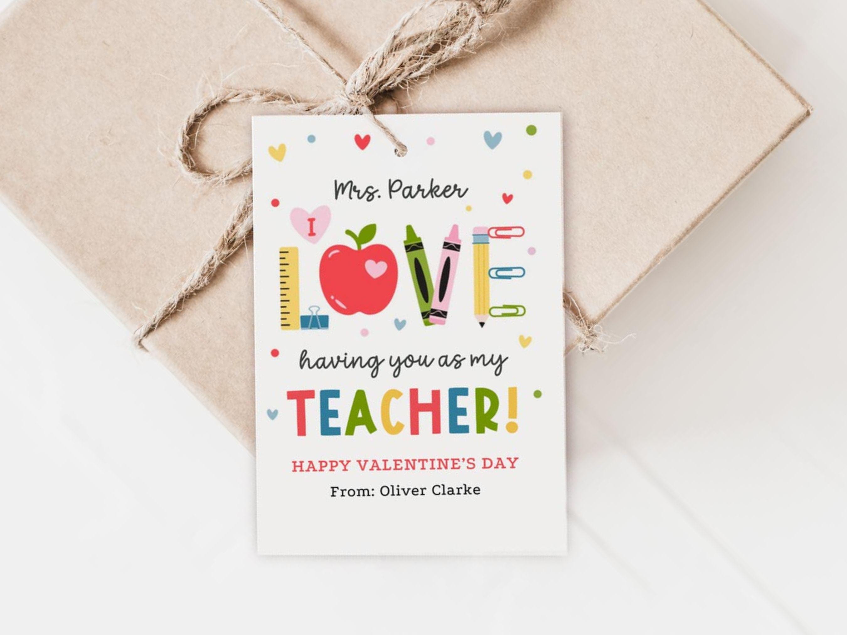 I Love Having You as My Teacher, Printable Valentine Gift Tag, Editable ...
