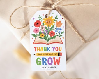 Thank You for Helping Me Grow Gift Tag, Personalized Teacher Appreciation Tag, End of School Printable Tag, Flower Gift Tag for Teacher