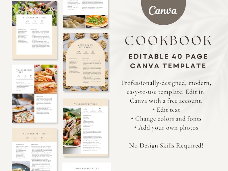 Peut inclure: Un mod&egrave;le Canva pour un livre de cuisine avec un fond beige et un titre qui dit "Cookbook Editable 40 Page Canva Template". Le mod&egrave;le pr&eacute;sente des images de nourriture et des zones de texte pour les recettes. Le texte sous le titre dit "Mod&egrave;le professionnel, moderne et facile &agrave; utiliser. Modifiez-le dans Canva avec un compte gratuit. &bull; Modifier le texte &bull; Changer les couleurs et les polices &bull; Ajouter vos propres photos Pas besoin de comp&eacute;tences en design !"