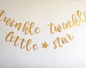 Twinkle Twinkle Little Star Cursive Banner-- Twinkle Twinkle Little Star First Birthday-- First Birthday - Gender Reveal banner