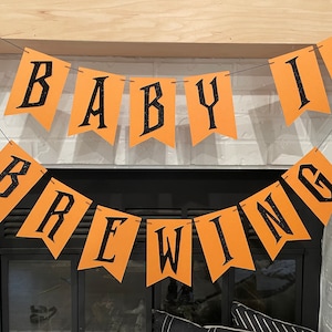 A Baby is Brewing Banner: Halloween Baby Shower Decor