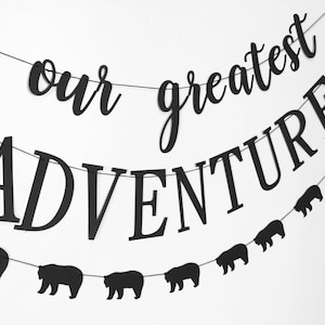 Our Greatest Adventure Baby Shower in Custom Colors Adventure awaits Baby Shower Decorations image 1