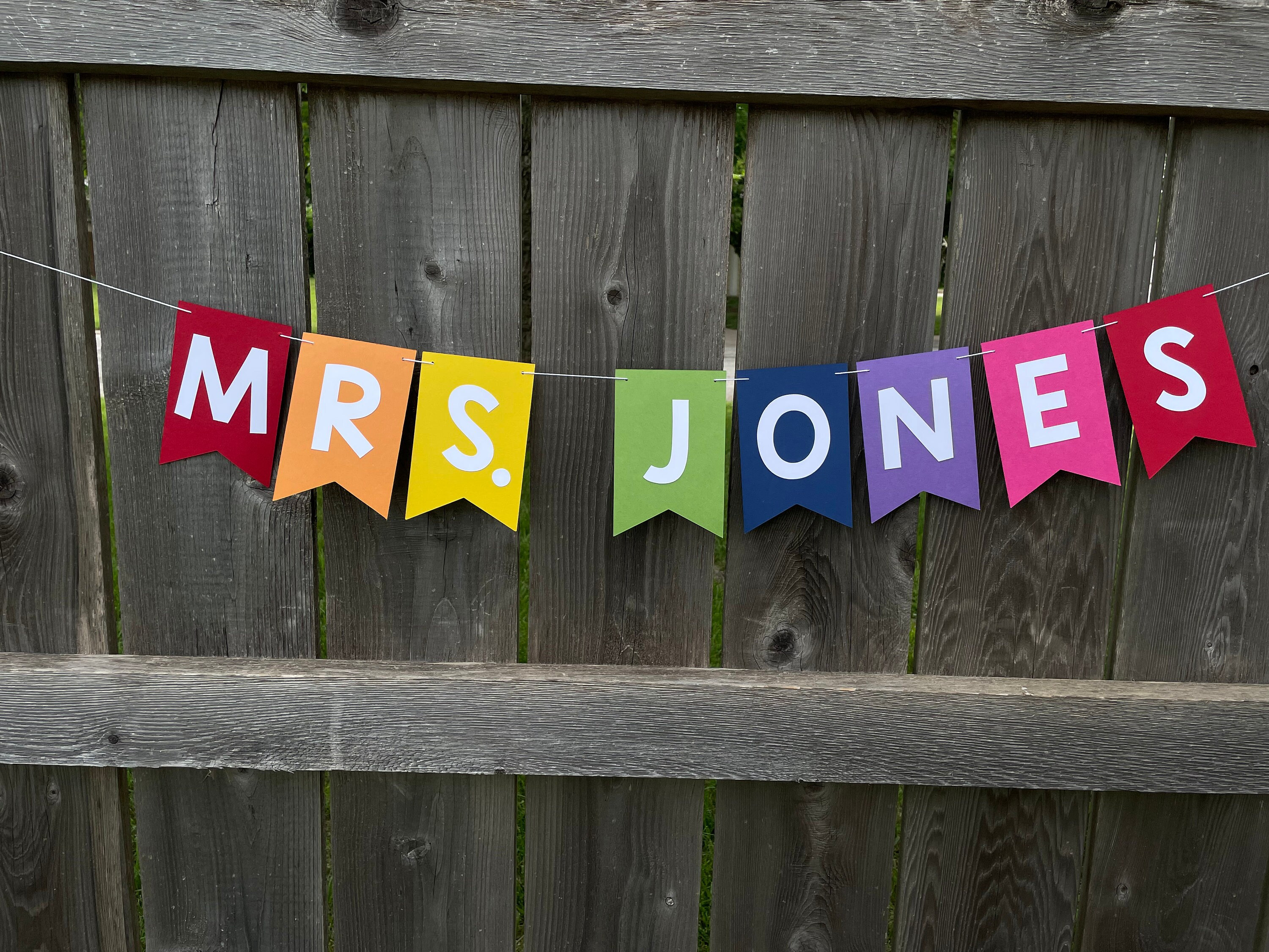 Custom Saying Cardstock Pennant Banner: Rainbow Colors, Teacher Decor